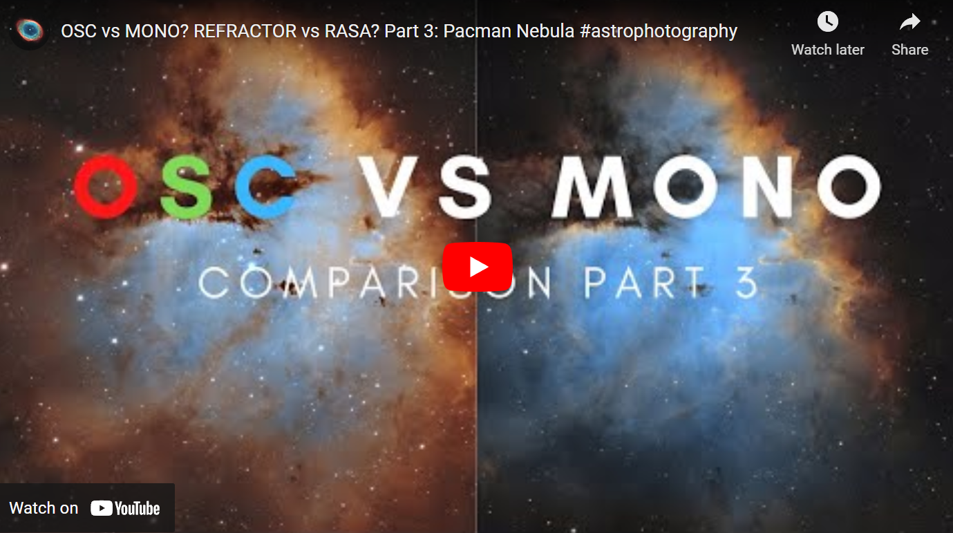 Luke’s channel: OSC vs MONO? REFRACTOR vs RASA? Part 3: Pacman Nebula